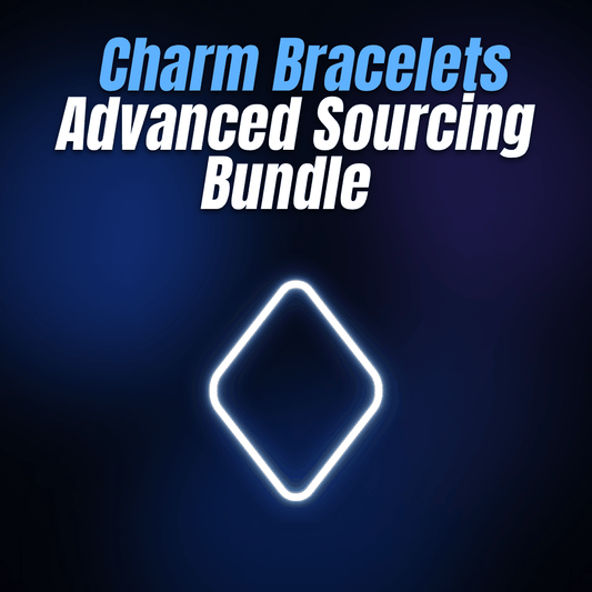 Charm Bracelets Advanced Sourcing Bundle