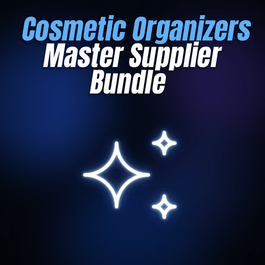 Cosmetic Organizers Master Supplier Bundle