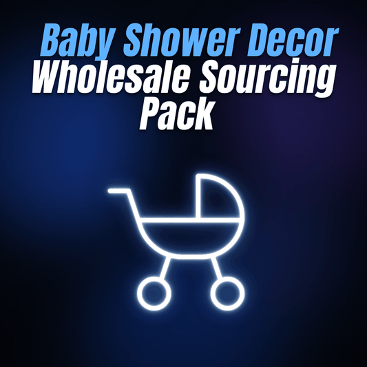 Baby Shower Decor Wholesale Sourcing Pack