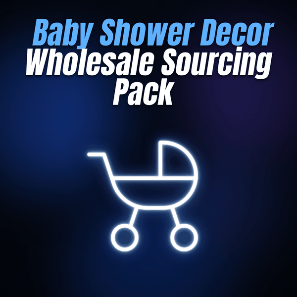 Baby Shower Decor Wholesale Sourcing Pack