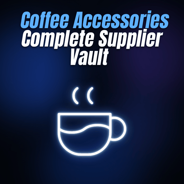 Coffee Accessories Complete Supplier Vault