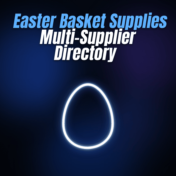 Easter Basket Supplies Multi-Supplier Directory