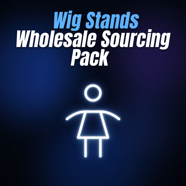 Wig Stands Wholesale Sourcing Pack